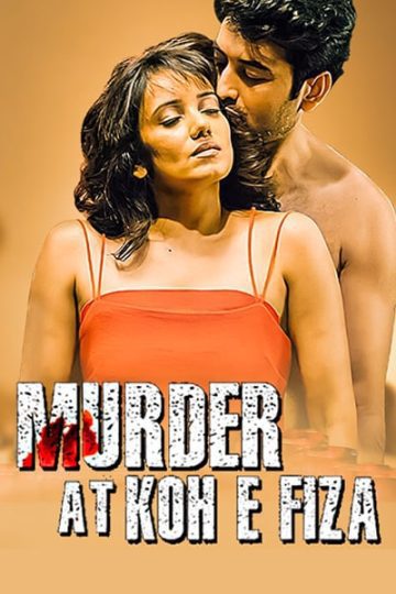 Murder at Koh E Fiza 2022 Hindi Movie
